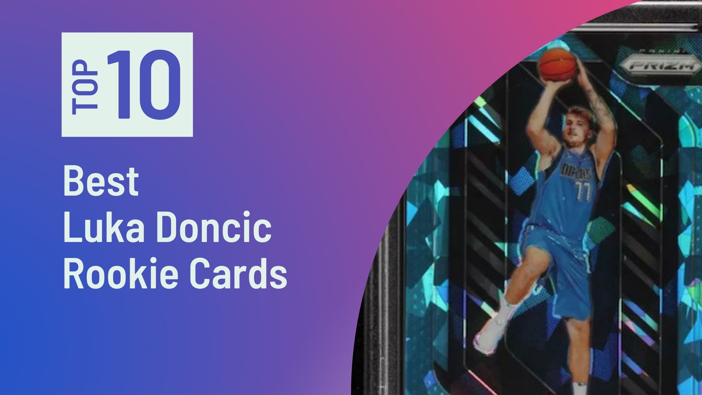 Photo of Best Luka Doncic Rookie Cards