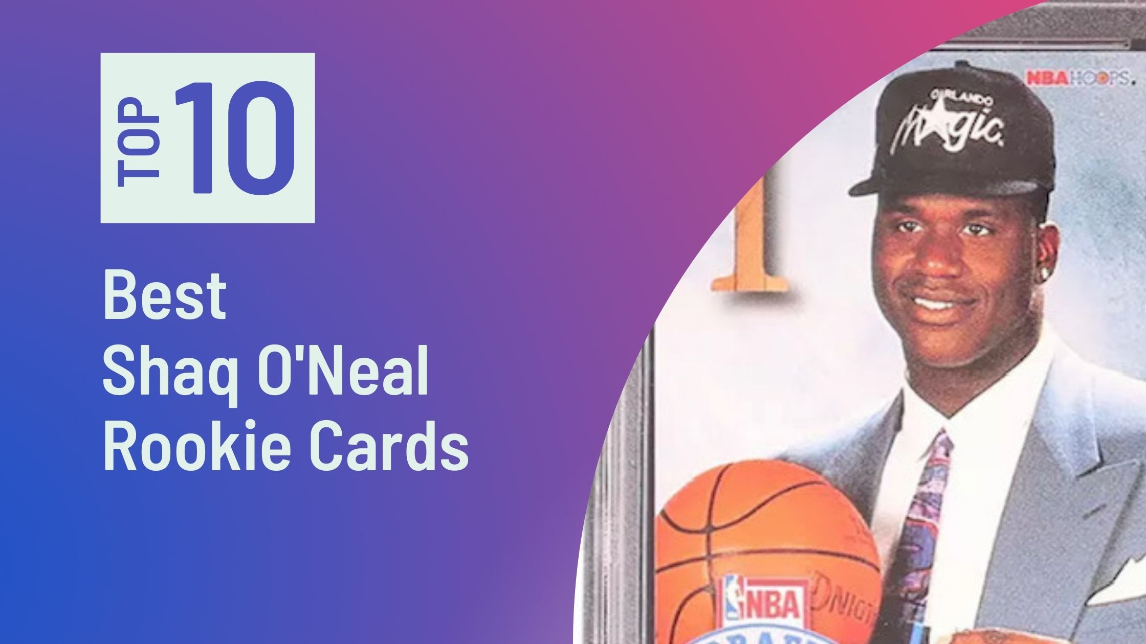 Photo of Best Shaq Rookie Cards