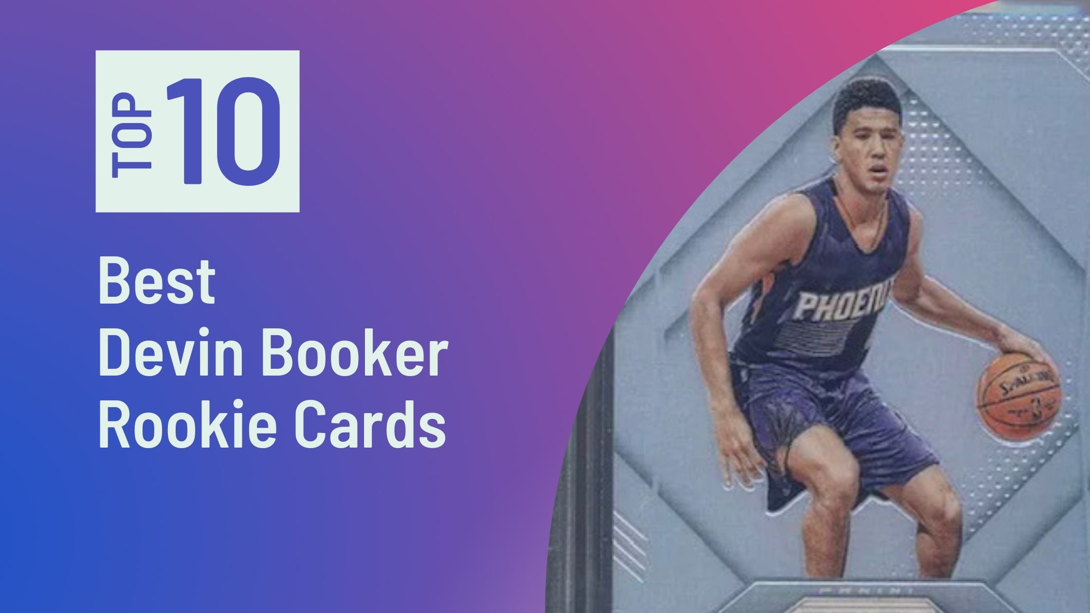 Photo of Best Devin Booker Rookie Cards