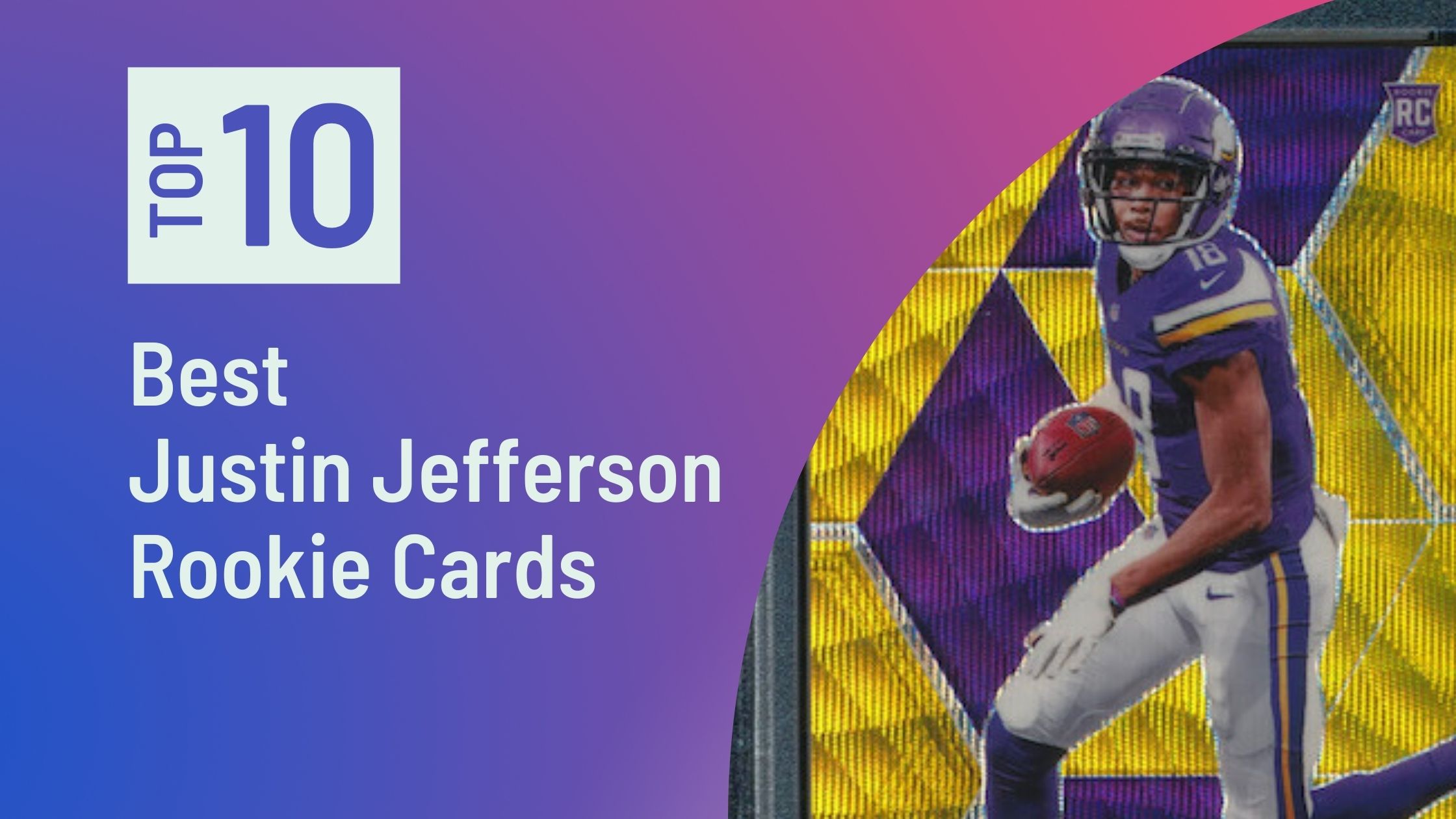 Photo of Best Justin Jefferson Rookie Cards