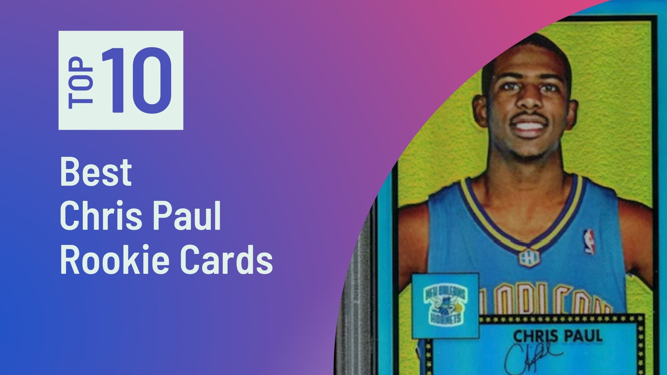 Photo of Best Chris Paul Rookie Cards