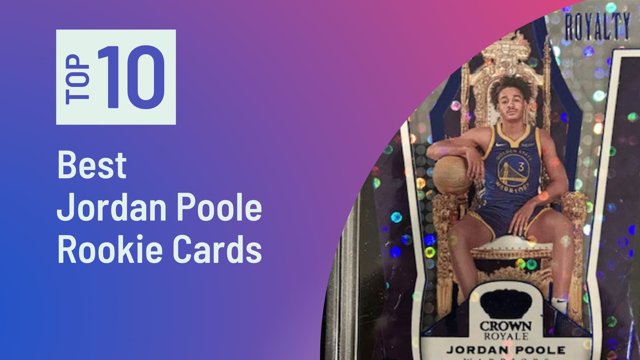 Photo of Best Jordan Poole Rookie Cards