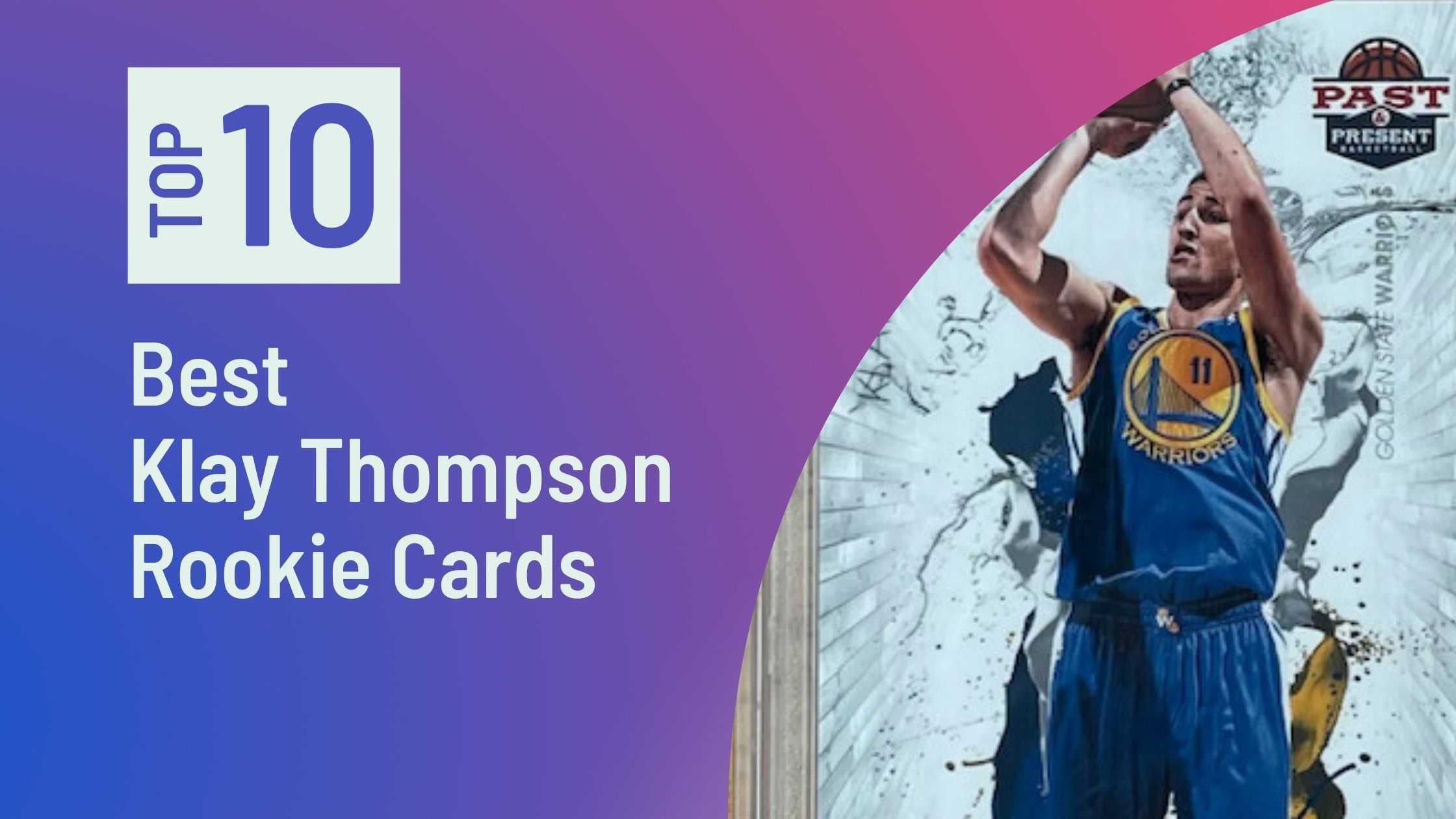 Photo of the Top Klay Thompson Rookie Cards