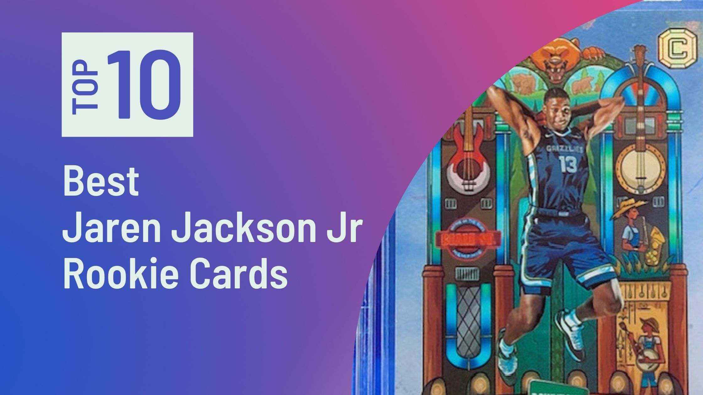 Photo of Top Jaren Jackson Jr Rookie Cards