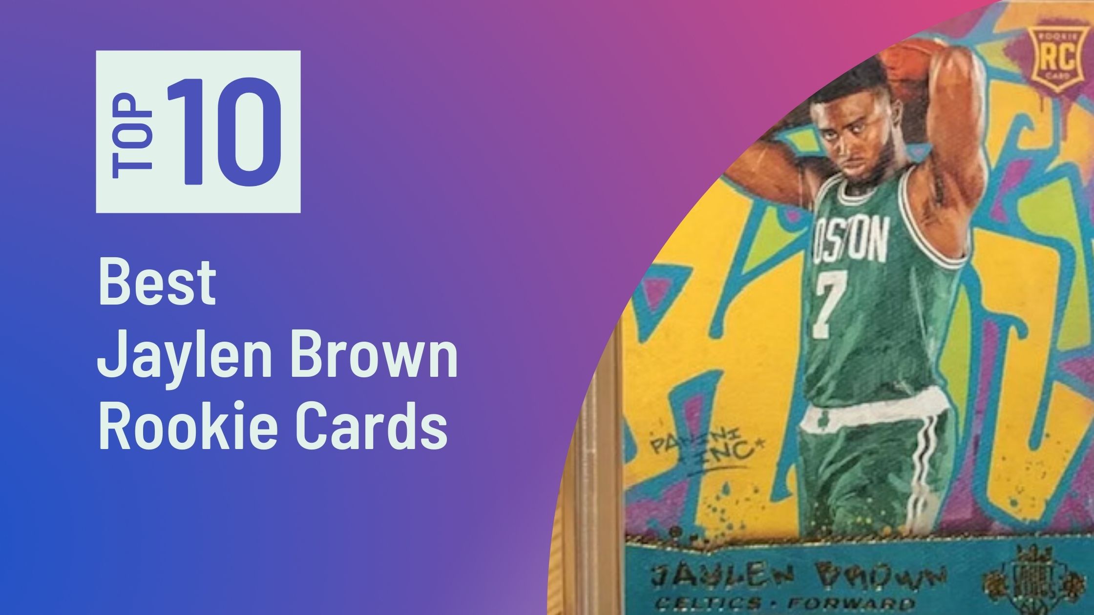 Featured Image for the Best Jaylen Brown Rookie Cards Blog Post