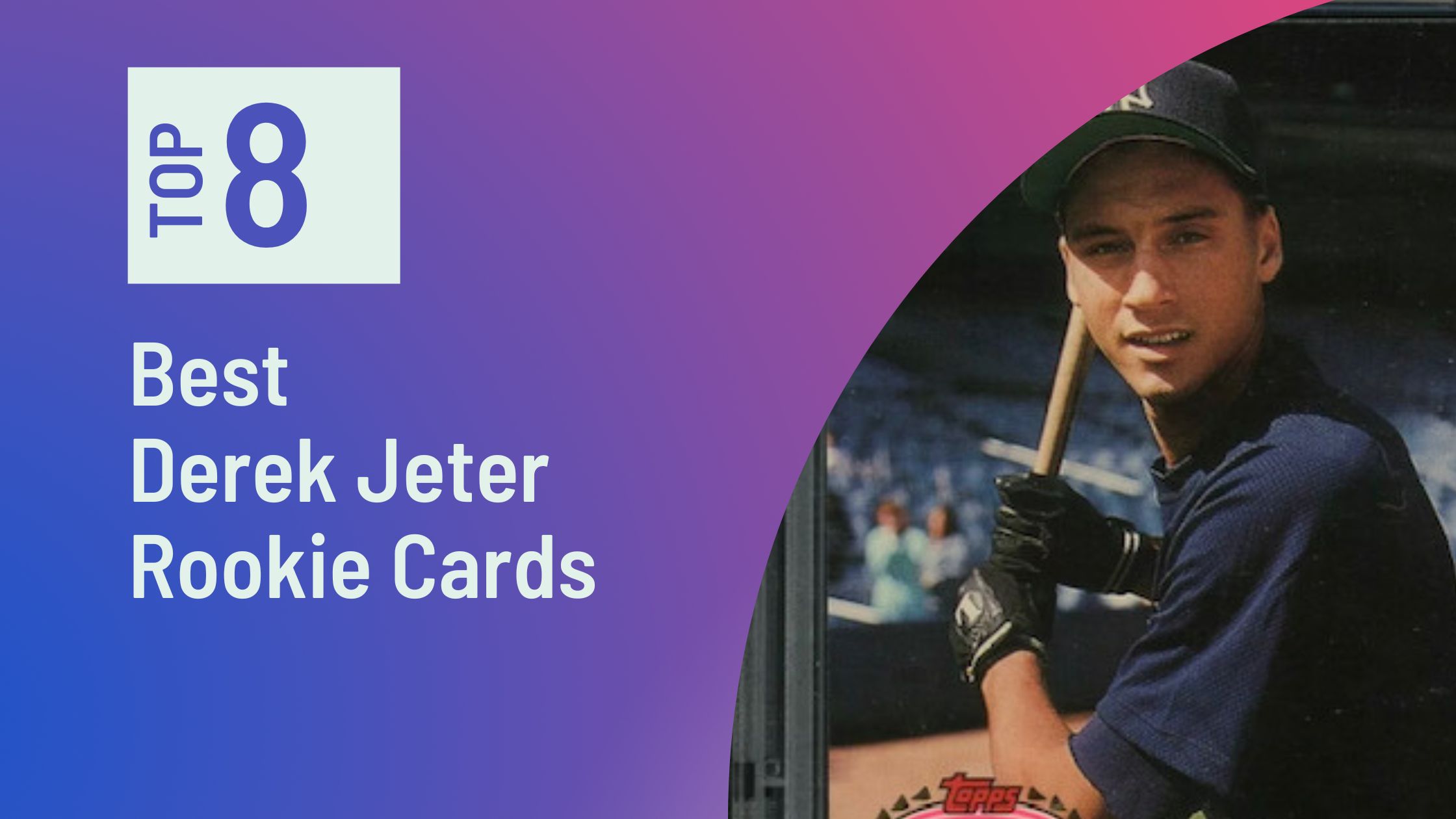 Photo of Best Derek Jeter Rookie Cards