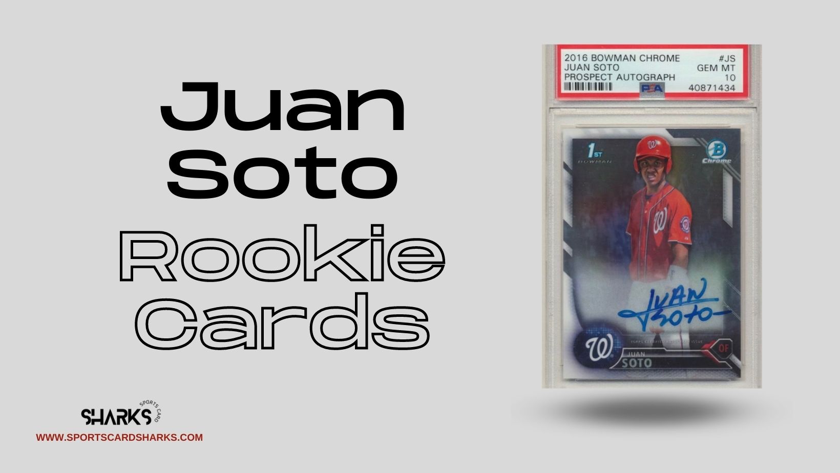 Featured image for the Best Juan Soto Rookie Cards blog post on Sports Card Sharks