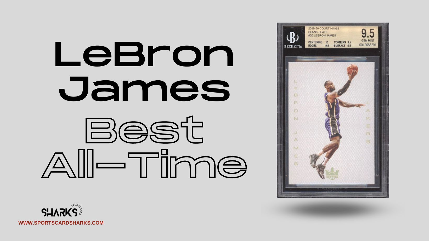 Featured image for the Best LeBron James Cards of All-Time blog post on Sports Card Sharks